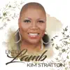 Kim Stratton - Unto the Lamb - Single